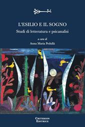 L'esilio e il sogno. Studi di letteratura e psicanalisi