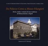 Da Palazzo Como a Museo Filangieri. Storia, tutela e restauro di una residenza del Rinascimento a Napoli