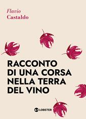 Racconto di una corsa nella terra del vino