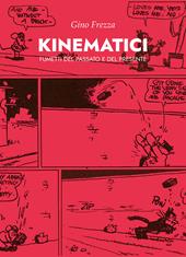 Kinematici. Fumetti del passato e del presente