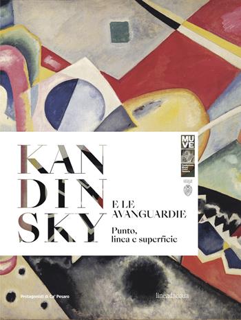 Kandinsky e le avanguardie. Punto, linea e superficie. Ediz. italiana e inglese  - Libro Lineadacqua 2022 | Libraccio.it