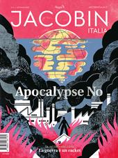 Jacobin Italia (2019). Vol. 4: Apocalypse No.