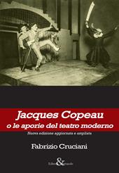 Jacques Copeau o le aporie del teatro moderno