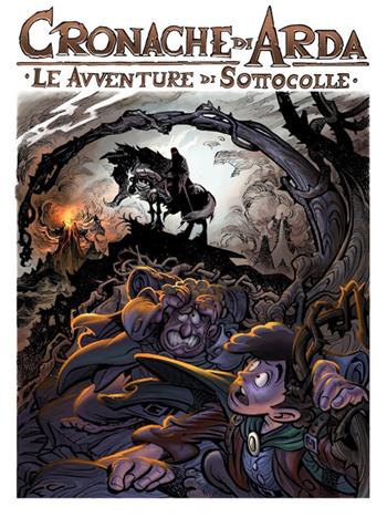 Le avventure di Sottocolle. Cronache di Arda - Roberto Arduini - Libro Eterea Edizioni 2023 | Libraccio.it