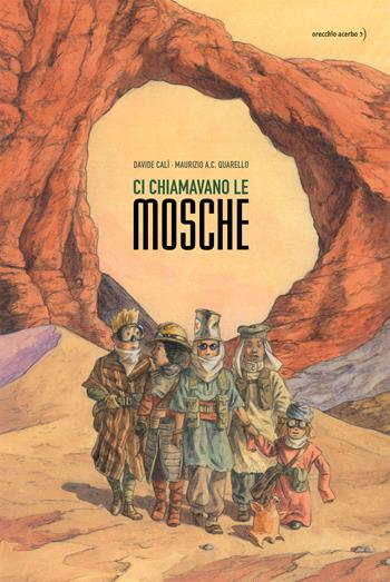 Ci chiamavano le mosche - Davide Calì - Libro Orecchio Acerbo 2020 | Libraccio.it