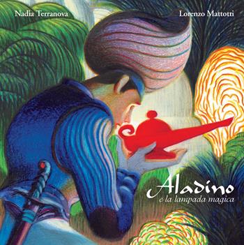 Aladino e la lampada magica. Ediz. a colori - Nadia Terranova - Libro Orecchio Acerbo 2020 | Libraccio.it