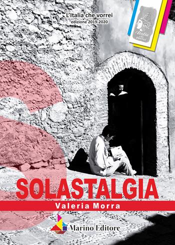 Solastalgia - Valeria Morra - Libro Marino 2021 | Libraccio.it