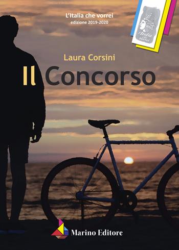 Il concorso - Laura Corsini - Libro Marino 2021, L'Italia che vorrei | Libraccio.it