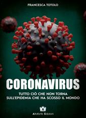 Coronavirus. Tutto ciò che non torna sull'epidemia che ha scosso il mondo