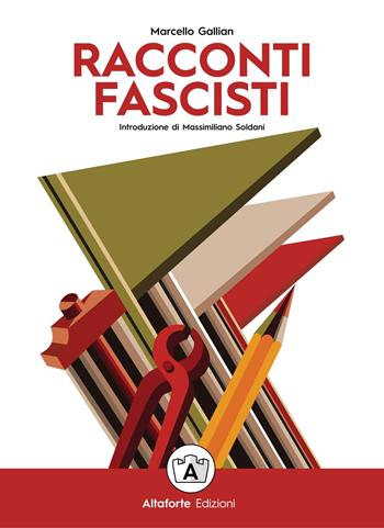 Racconti fascisti - Marcello Gallian - Libro Altaforte Edizioni 2021 | Libraccio.it