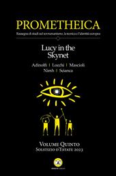 Prometheica. Vol. 5: Lucy in the Skynet