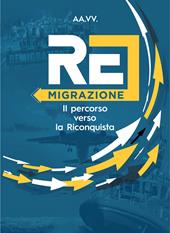 Remigrazione. Il percorso verso la Riconquista