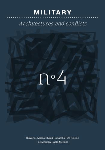 Military. Architectures and conflicts - Gianmarco Chiri, Donatella Rita Fiorino - Libro Listlab 2023, Back to basics | Libraccio.it