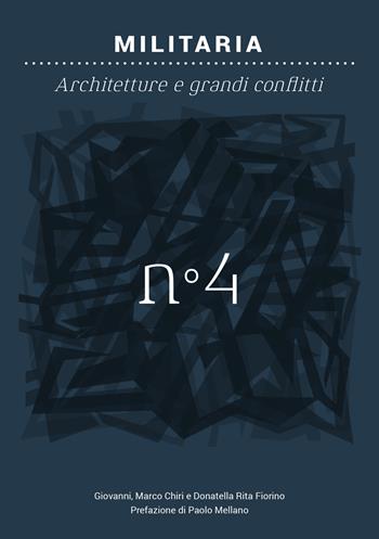 Militaria. Architetture e grandi conflitti - Gianmarco Chiri, Donatella Rita Fiorino - Libro Listlab 2023, Back to basics | Libraccio.it
