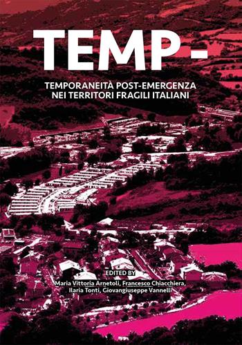 TEMP. Temporaneità post-emergenza nei territori fragili italiani  - Libro Listlab 2025, Babel | Libraccio.it
