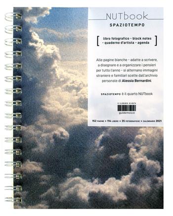Nutbook spaziotempo. Ediz. a spirale - Alessia Bernardini - Libro I Libri di Isbn/Guidemoizzi 2020 | Libraccio.it