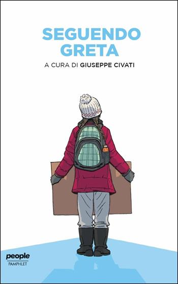 Seguendo Greta  - Libro People 2019 | Libraccio.it