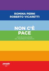 Non c'è pace. Crisi ed evoluzione del movimento pacifista