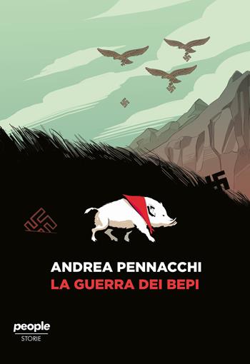La guerra dei Bepi - Andrea Pennacchi - Libro People 2020, Storie | Libraccio.it
