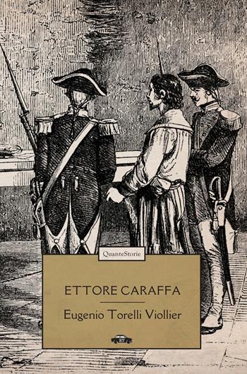 Ettore Caraffa - Eugenio Torelli Viollier - Libro Trabant 2022, Quante Storie | Libraccio.it