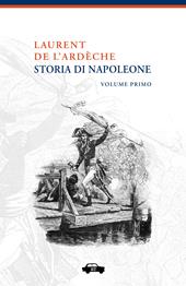 Storia di Napoleone. Nuova ediz.. Vol. 1