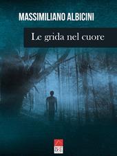 Le grida nel cuore