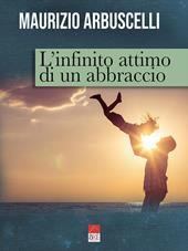 L' infinito attimo di un abbraccio