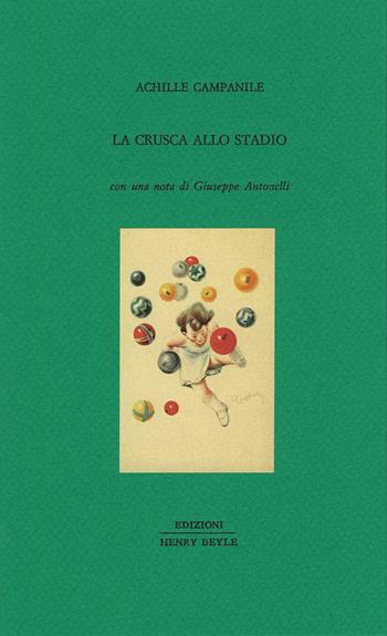 La Crusca allo stadio - Achille Campanile - Libro Henry Beyle 2019 | Libraccio.it