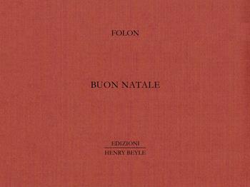 Buon Natale - Jean-Michel Folon - Libro Henry Beyle 2022 | Libraccio.it