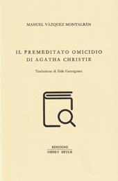 Il premeditato omicidio di Agatha Christie