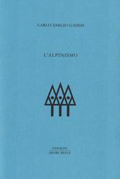L'alpinismo. Ediz. limitata