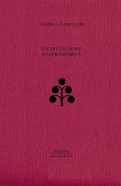 UN'INVENZIONE GASTRONOMICA