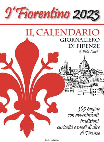 I'Fiorentino 2022 - Giselda Landi - Libro AGC 2021 | Libraccio.it