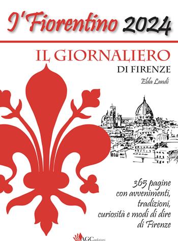 I'Fiorentino 2024 - Giselda Landi - Libro AGC 2023 | Libraccio.it