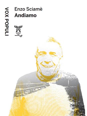 Andiamo - Audenzio Sciamé - Libro Lilitbooks 2021 | Libraccio.it