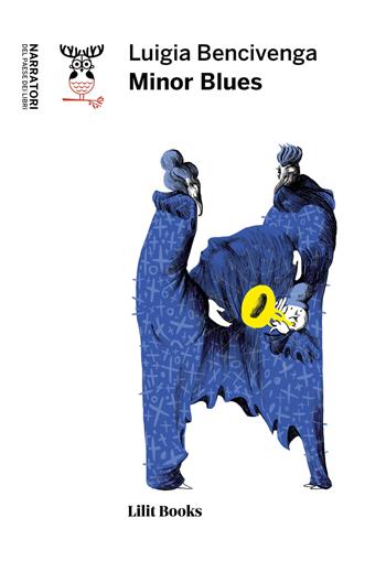 Minor blues - Luigia Bencivenga - Libro Lilitbooks 2021 | Libraccio.it