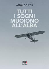 Tutti i sogni muoiono all'alba