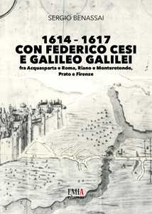Image of 1614-1617 con Federico Cesi e Galileo Galilei. Fra Acquasparta e ...