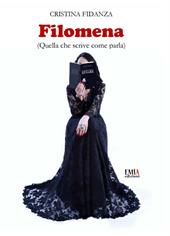 Filomena. (Quella che scrive come parla)