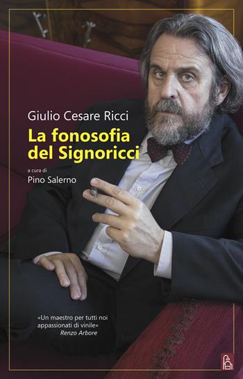 La fonosofia del Signoricci - Giulio Cesare Ricci - Libro Bordeaux 2019 | Libraccio.it