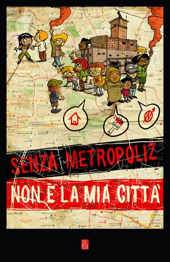 Senza Metropoliz non è la mia città - Giorgio De Finis, Irene Di Noto - Libro Bordeaux 2020 | Libraccio.it