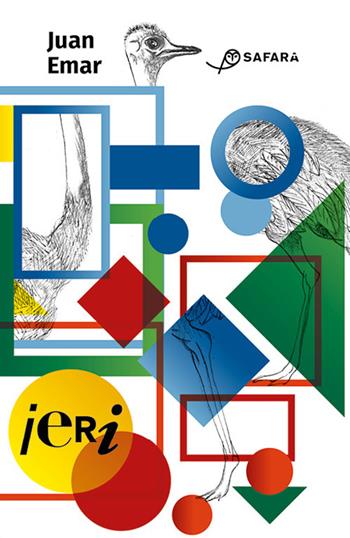 Ieri - Juan Emar - Libro Safarà Editore 2024, Cartaviglie | Libraccio.it