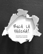 Buca la pagina! Organizza le tue idee e scrivi quel romanzo