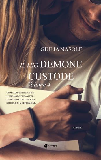 Il mio demone custode. Vol. 4 - Giulia Nasole - Libro Cignonero 2022, Rosa cipria | Libraccio.it