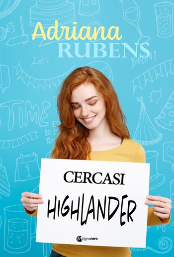 Cercasi Highlander - Adriana Rubens - Libro Cignonero 2022, Rosa cipria | Libraccio.it