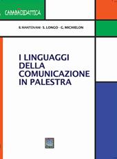 I linguaggi della comunicazione in palestra