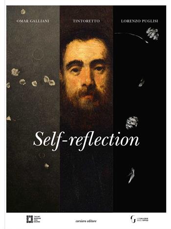 Self-reflection. Omar Galliani. Tintoretto. Lorenzo Puglisi  - Libro Corsiero Editore 2021, Cataloghi | Libraccio.it