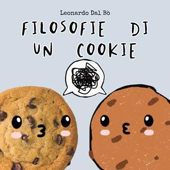 Filosofie di un cookie - Leonardo Dal Bò - Libro Poliniani 2018 | Libraccio.it
