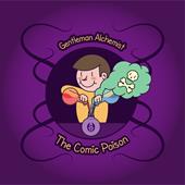 The comic poison. Ediz. italiana