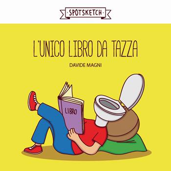 L'unico libro da tazza - Davide Magni - Libro Poliniani 2018 | Libraccio.it